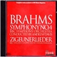 Brahms - BBC Symphony Orchestra Conducted By Andrew Davis, BBC Singers Conducted By Stefan Parkman - Symphony No. 4 / Zigeunerlieder