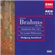 Johannes Brahms : The London Philharmonic, Wolfgang Sawallisch - Symphonies Nos. 2 & 3